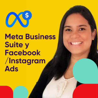 Meta Business Suite y Facebook/Instagram Ads